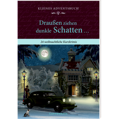 COPPENRATH Kleines Adventsbuch 63554 Draussen ziehen dunkle Schatt